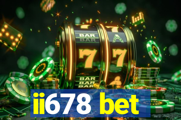 ii678 bet